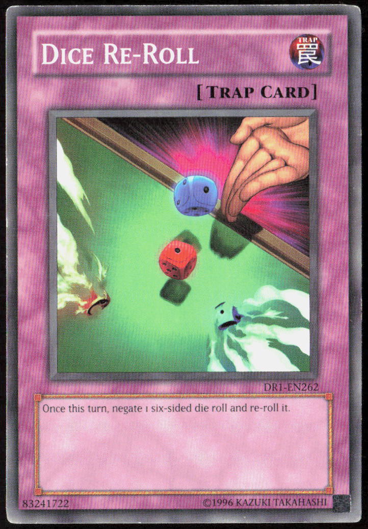 Dice Re-Roll Unlimited DR1-EN262 Dark Revelation Volume 1 Yu-Gi-Oh! TCG LP