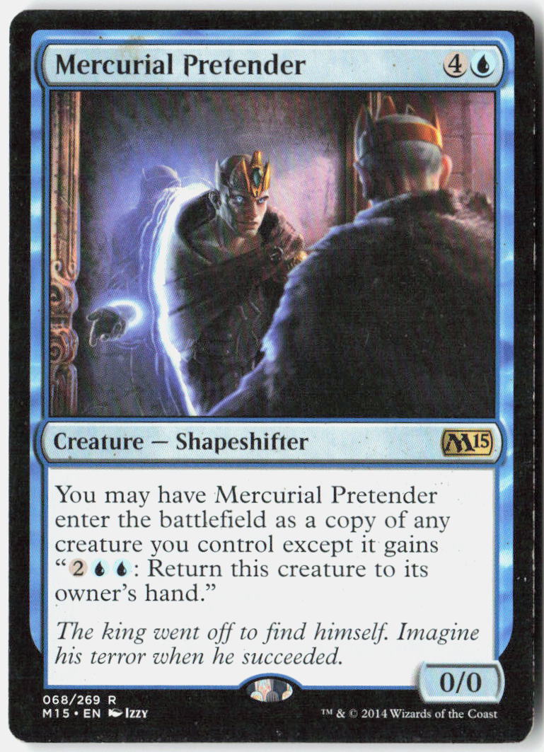 Mercurial Pretender 68 Magic 2015 (M15) Magic: The Gathering LP
